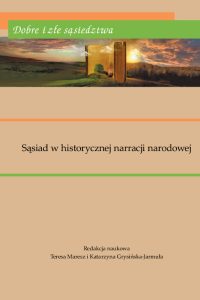 Okładka do książki Sąsiad w historycznej narracji narodowej, beżowe tło, czarne, pomarańczowe i zielone liternictwo, krajobraz