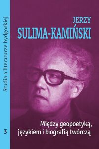 Okładka książki Jerzy Sulima-Kamiński, niebieskie liternictwo zdjęcie pisarza w odcieniach fioletu