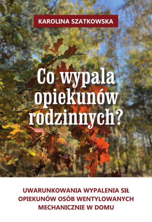 Białe litery na tle zielonych liści oraz jednej gałęzi z rudymi, wypalonymi liśćmi, podtytuł bordowe litery na tle białego paska