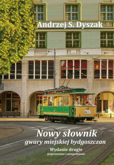 Obwoluta przedstawiająca zabytkowy bydgoski tramwaj na tle budynku dawnego klubu Savoy przy ulicy Jagiellońskiej w Bydgoszczy