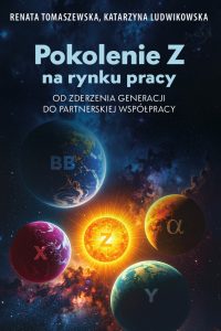 Na okładce nocne niebo z kolorowym układem planet ze słońcem symbolizującym pokolenie Z w centrum