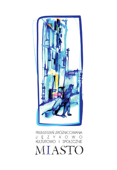 Grafika przedstawiająca symboliczny fragment miasta - na białym tle czarne liternictwo, elementy grafiki granatowe i niebieskie, z niewielką plamą żółci i róży w centrum