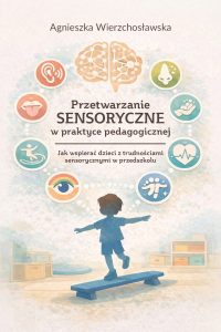 Pastelowe tło, brązowe liternictwo, sylwetka dziecka na równoważni i okrągłe ikony symbolizujące zmysły