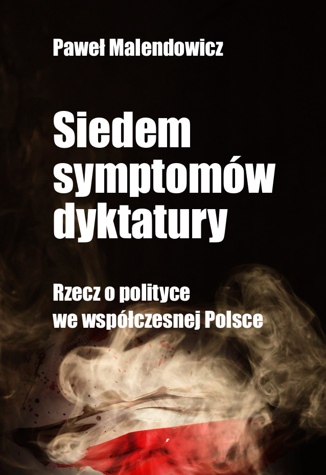 Na czarnym tle białe liternictwo, u dołu flaga Polski układająca się z dymu